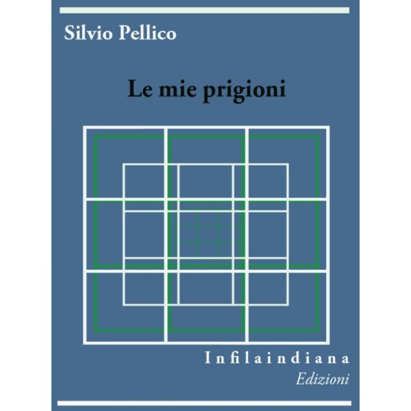 Pellico Le mie prigioni